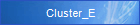 Cluster_E